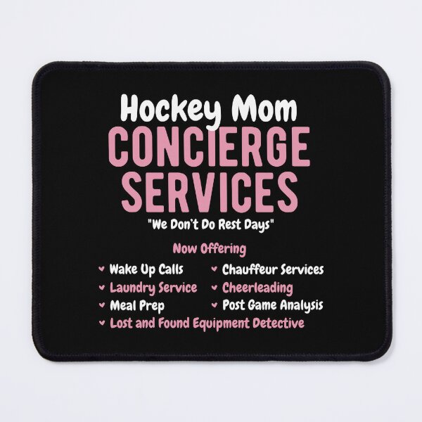 Item preview, HOCKEY MOM CONCIERGE SERVICES designed and sold by Mclickster.