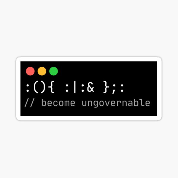 Item preview, Fork Bomb Become Ungovernable designed and sold by azucaras.
