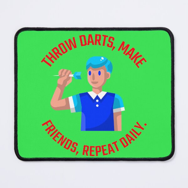 Item preview, Throw darts, make friends, repeat daily. designed and sold by Snarkers Promotions .