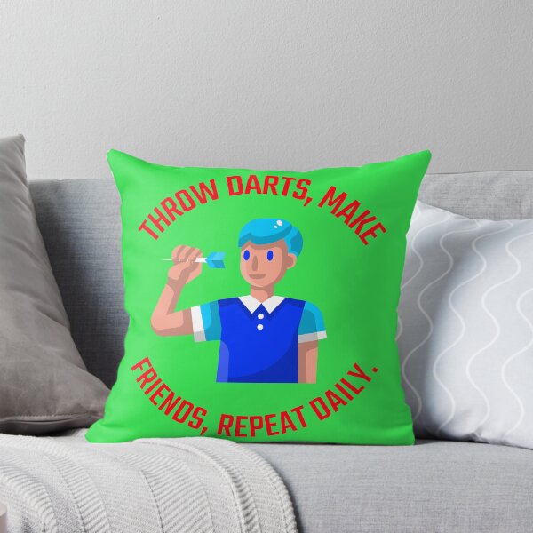 Item preview, Throw darts, make friends, repeat daily. designed and sold by Snarkers Promotions .