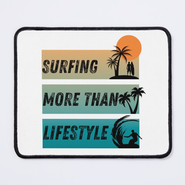 Item preview, Surfing is more THAN LIFESTYLE  designed and sold by Abdelillah10.