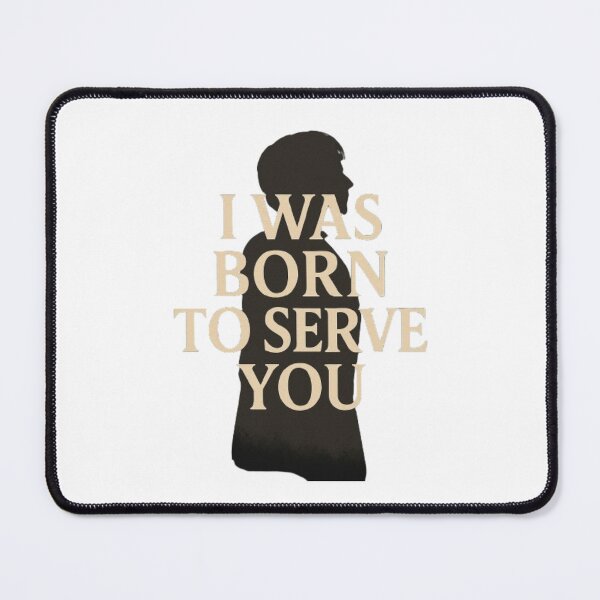 Item preview, Born to Serve – Silhouette of Loyalty designed and sold by ElCineFriki.