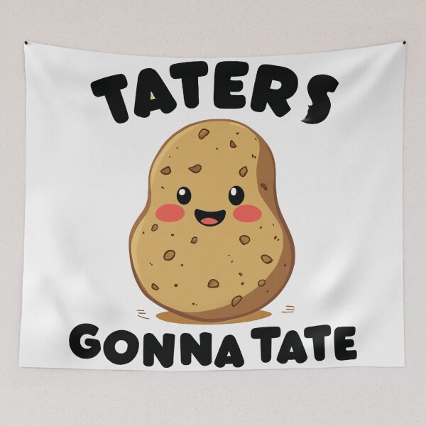 Item preview, Taters Gonna Tate  designed and sold by The1StyleShop.