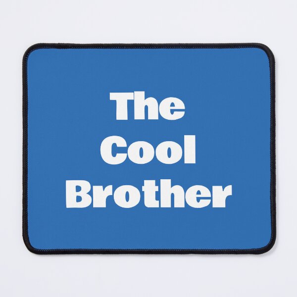 Item preview, The Cool Brother designed and sold by ThreadSass.