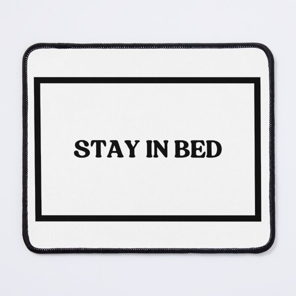 Item preview, Stay In Bed designed and sold by CharmStudio.