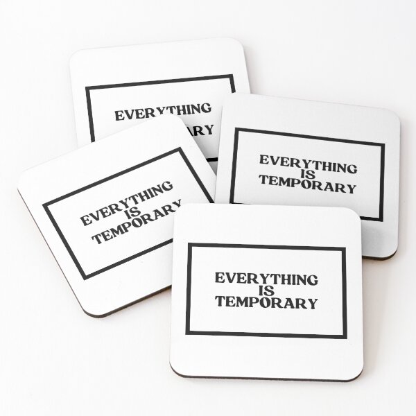 Item preview, Everything Is Temporary  designed and sold by CharmStudio.
