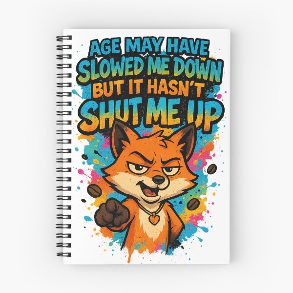 Item preview, Age May Have Slowed Me Down – Grumpy Fox Graffiti Sarcastic Design designed and sold by LuckyFoxMerch.