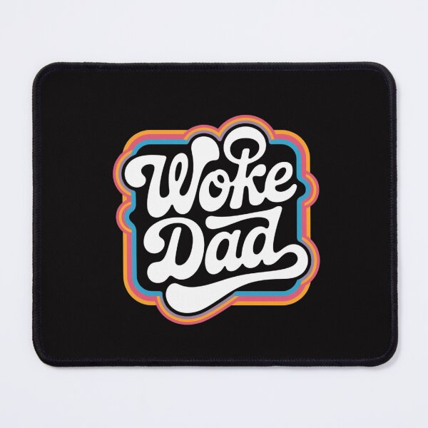 Item preview, Woke Dad — Woke Dad designed and sold by FrenchTouch77.