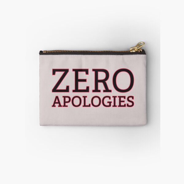 Item preview, Zero Apologies Text Art Design designed and sold by PureGoldDesigns.