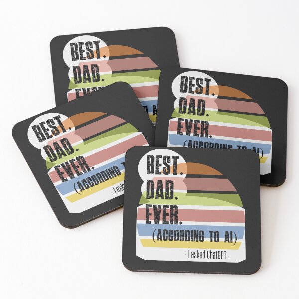 Item preview, ? "Best. Dad. Ever. (According to AI)" – Verified by ChatGPT! ? designed and sold by ForcePrint.