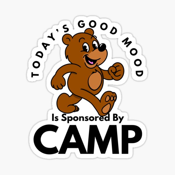 Item preview, Today’s Good Mood Is Sponsored By Camp designed and sold by Kate Miller Illustrator.