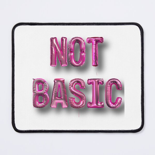 Item preview, Not Basic Text Art Design designed and sold by PureGoldDesigns.