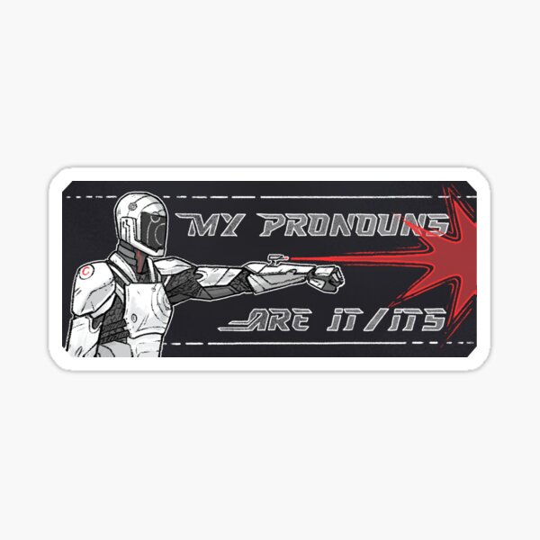 Item preview, my pronouns are it/its designed and sold by Laya Rose.