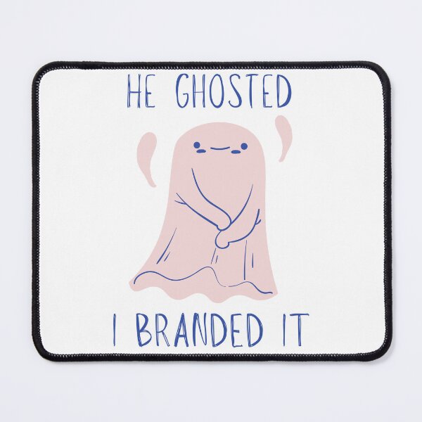 Item preview, He Ghosted I Branded It – Funny Ghost Meme for Breakup Humor & Dating Fails designed and sold by Honominu.