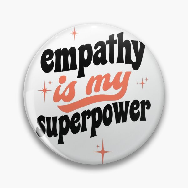 Item preview, Empathy is My Superpower designed and sold by masculinatees.