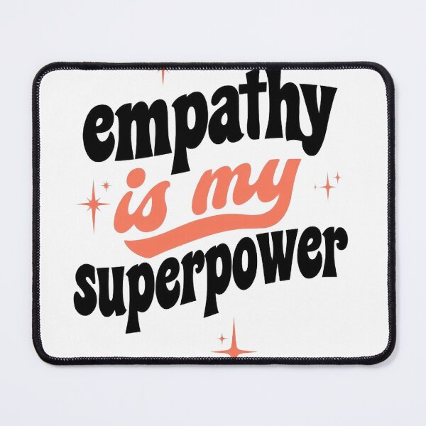 Item preview, Empathy is My Superpower designed and sold by masculinatees.