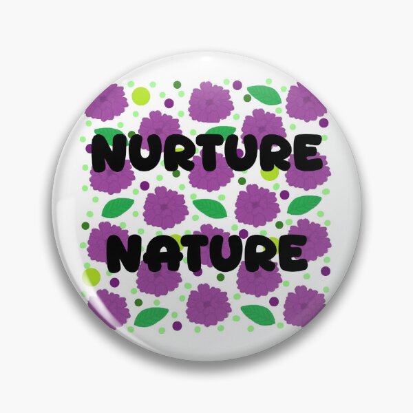 Item preview, Nurture nature designed and sold by Bugbotherer30.