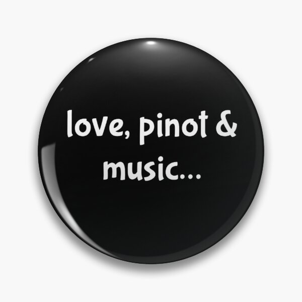 Item preview, love, pinot & music designed and sold by art1st7.