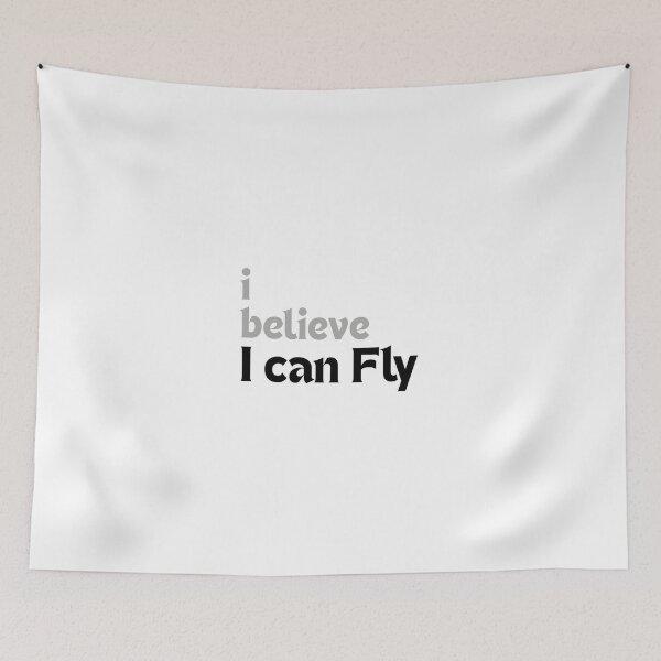 Item preview, I Believe I Can Fly – Trust Your Wings designed and sold by MakeMyDaze.