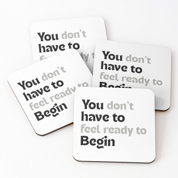 Item preview, You don’t have to feel ready to begin! designed and sold by MakeMyDaze.