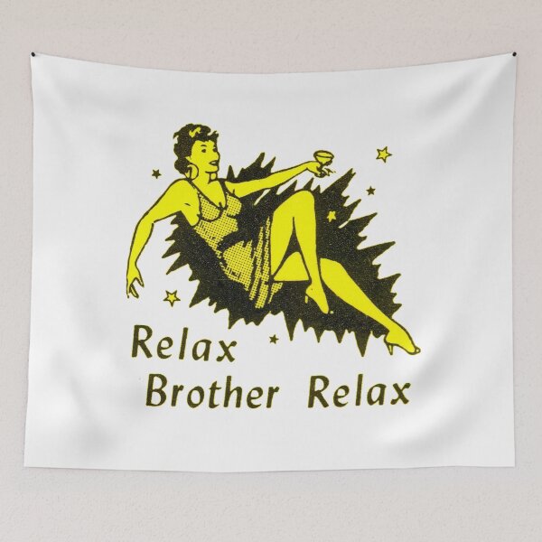 Item preview, Vintage Relax Brother, Relax - Vintage Graphic designed and sold by QuayTradingCo.
