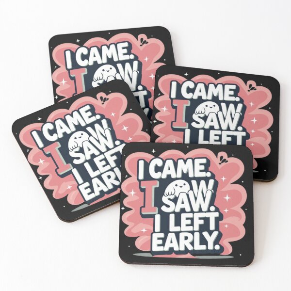 Item preview, I Came. I Saw. I Left Early designed and sold by updo1.