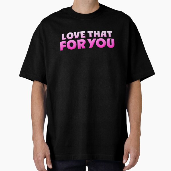 Item preview, Love That for You in Pink designed and sold by luv-fi.