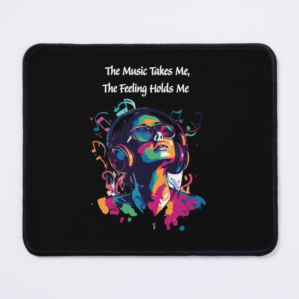 Item preview, "The Music Takes Me, the Feeling Holds Me" music lovers design designed and sold by TR_fairydesigns.