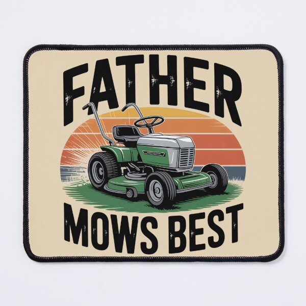 Item preview, father mows best designed and sold by Lydyb-creations.