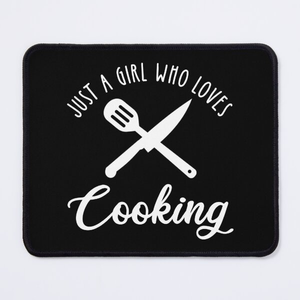 Item preview, Just A Girl Who Loves Cooking designed and sold by Cat Lady Designs.