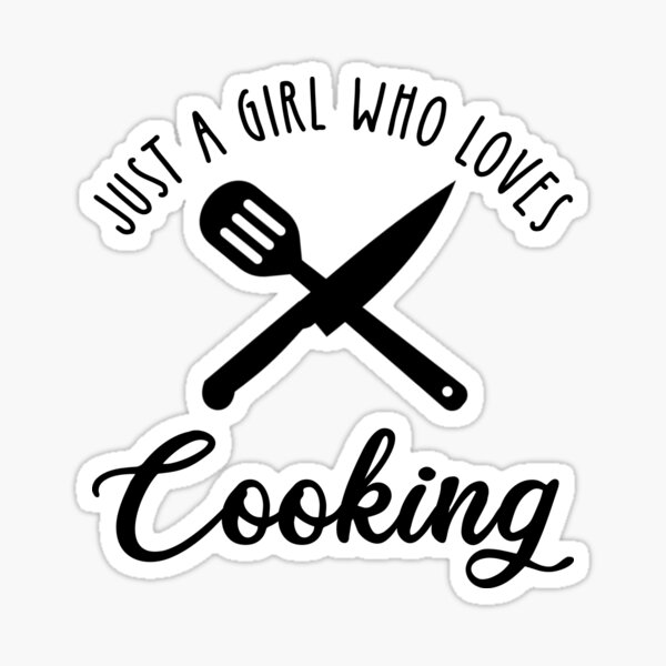 Item preview, Just A Girl Who Loves Cooking designed and sold by Cat Lady Designs.