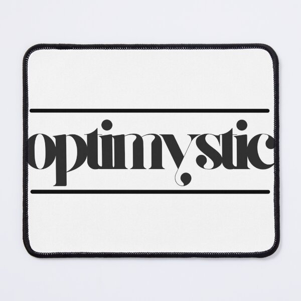 Item preview, Be Optimystic designed and sold by WeirdApples.