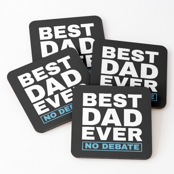 Item preview, Best Dad Ever No Debate - Fatherhood Father's Day Humor Celebration Quote designed and sold by Sunserize Designs.