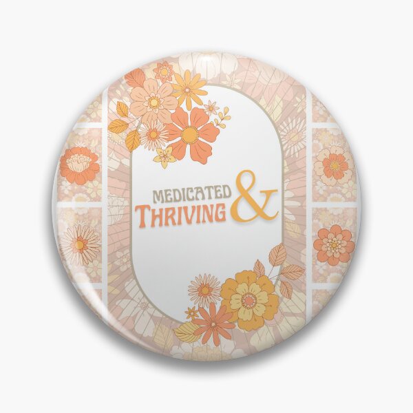 Item preview, Medicated & Thriving Cute Retro Groovy Pink Flowers designed and sold by LibrarianLauren.