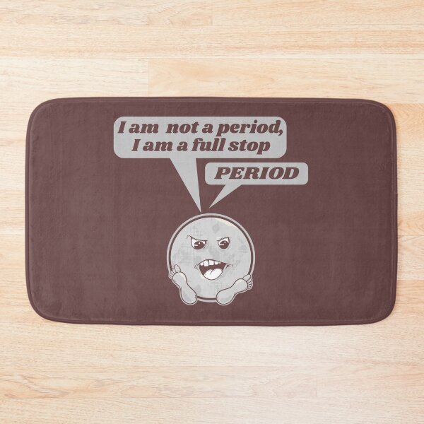 Item preview, Funny full stop period English language designed and sold by piedaydesigns.