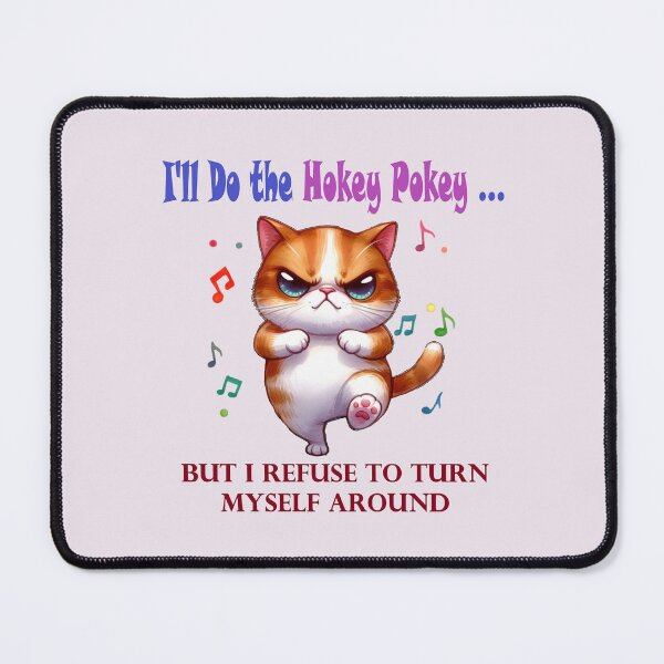 Item preview, Angry Hokey Pokey Cat designed and sold by CAutumnTrapp.