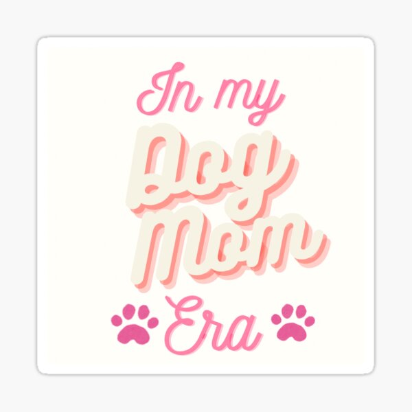 Item preview, In My Dog Mom Era designed and sold by StellarSophie.