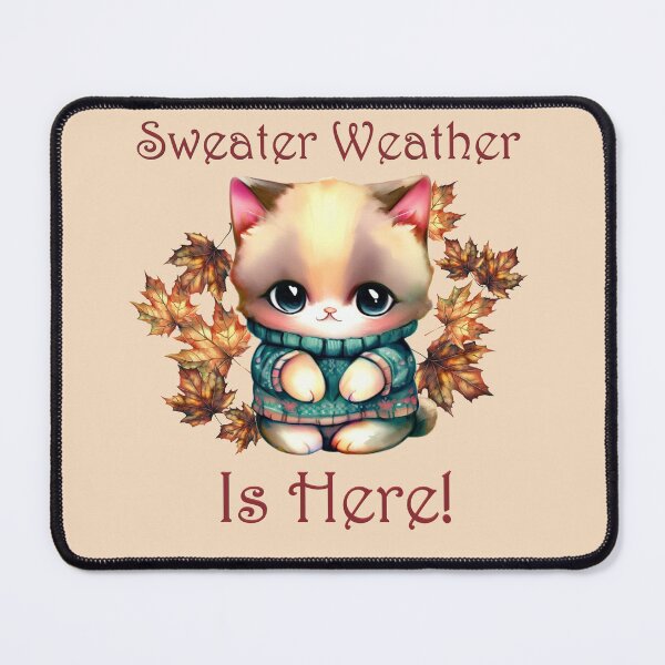 Item preview, Cozy Kitty Sweater Weather designed and sold by CAutumnTrapp.