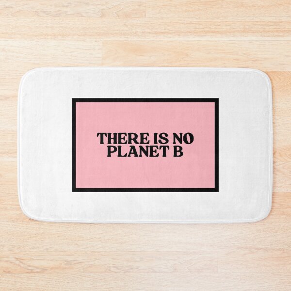 Item preview, There Is No Planet B  designed and sold by CharmStudio.