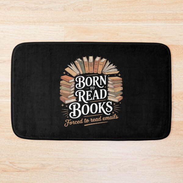 Item preview, born To Read Books Forced To Read Emails Reading designed and sold by MAKOPOKOShop.