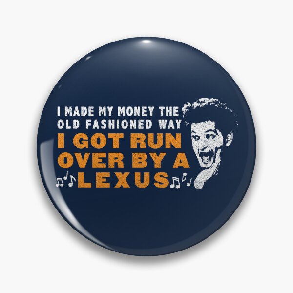 Item preview, I Got Run Over By A Lexus - Jean Ralphio designed and sold by huckblade.