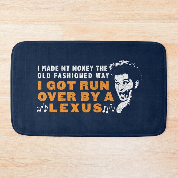 Item preview, I Got Run Over By A Lexus - Jean Ralphio designed and sold by huckblade.
