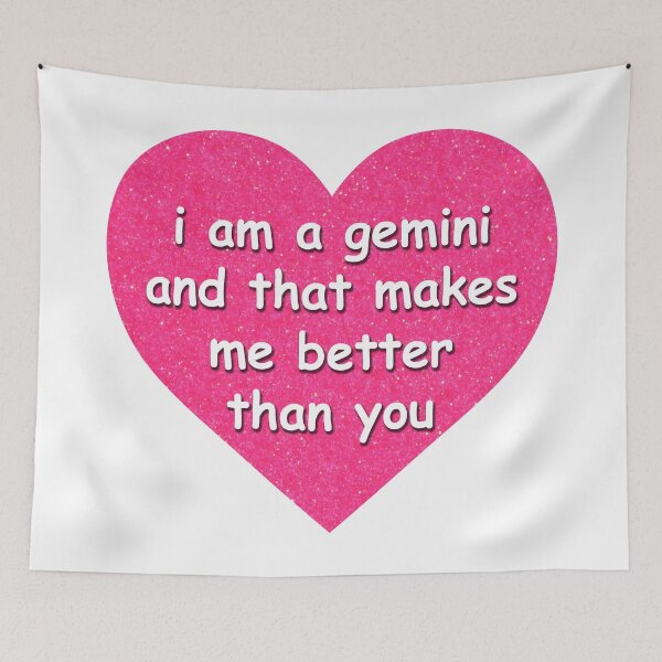 Item preview, “I am a gemini and that makes me better than you” Glitter Heart designed and sold by maythemusic.