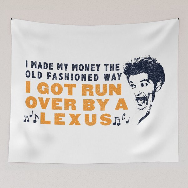 Item preview, I Got Run Over By A Lexus - Jean Ralphio (Variant) designed and sold by huckblade.