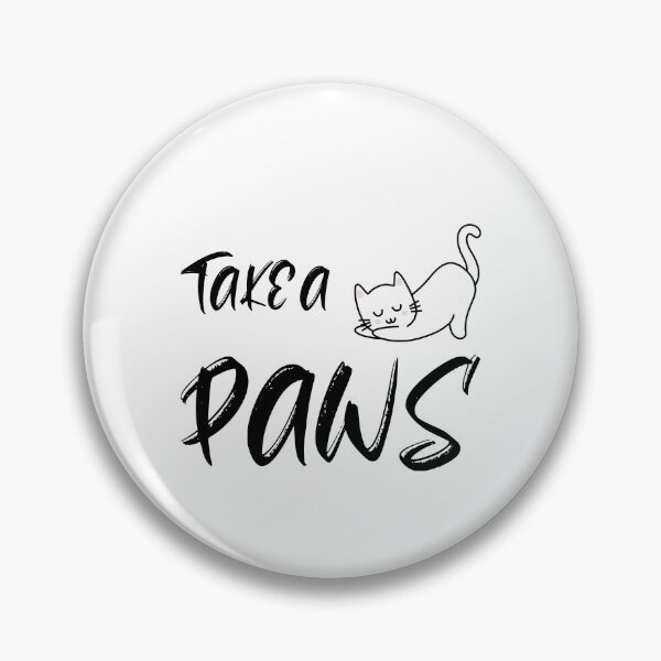 Item preview, take a paws designed and sold by dgutpro87.