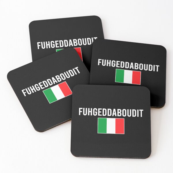Item preview, Fuhgeddaboudit - Italian Slang Saying designed and sold by xhearalisa.
