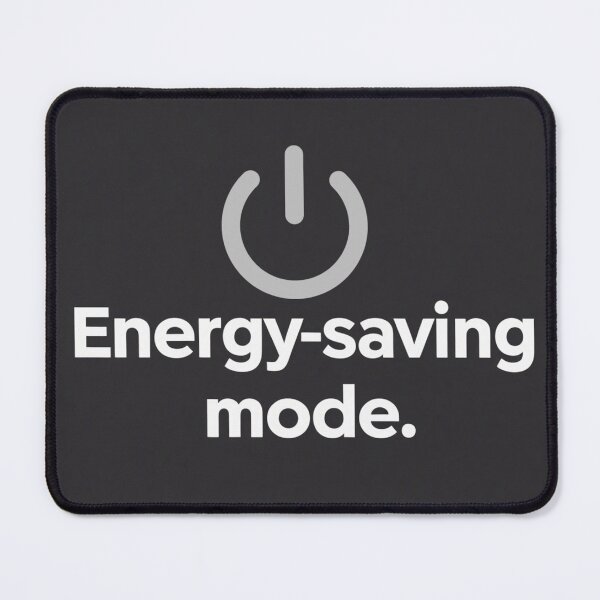 Item preview, Energy-Saving Mode Minimalist Dark Aesthetic Design designed and sold by Irene Catchmind.