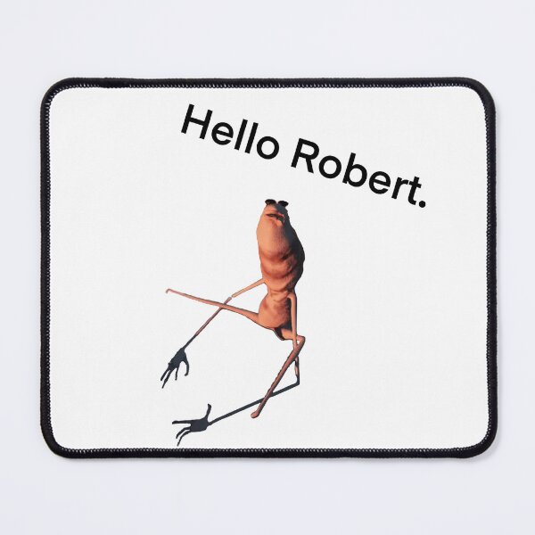 Item preview, Hello robert designed and sold by Hannahrose96.