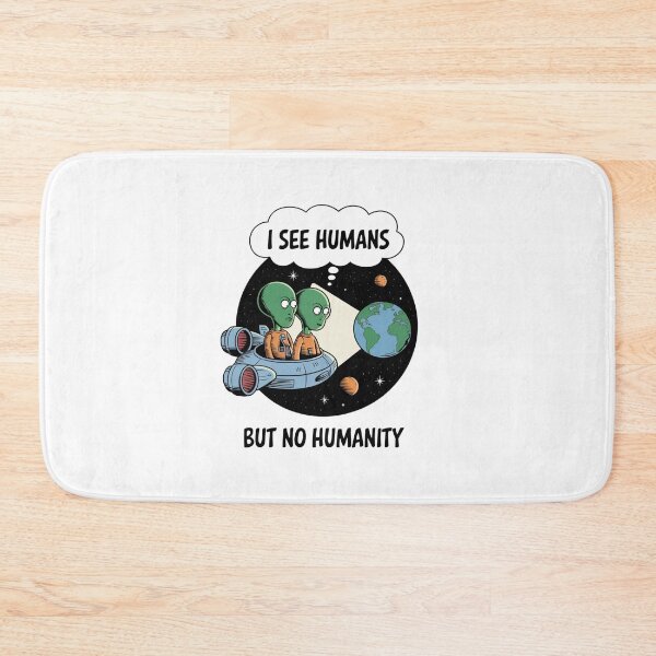 Item preview, Aliens, Humanity, space, earth, war, apartheid, funnyfits70, Humor, Funny, retro, vintages, funny quotes, animal humor, designed and sold by FunnyFits70.