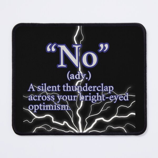 Item preview, Funny No - A Silent thunderclap, Light Gray Text D1 designed and sold by HappyHavenStu.